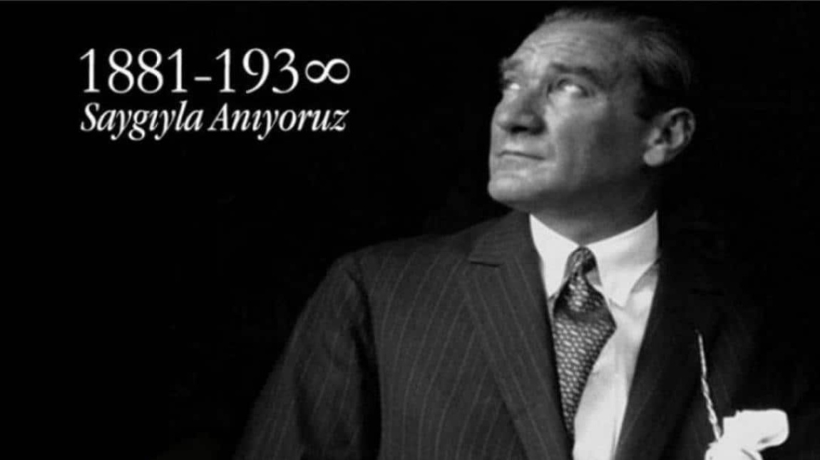 10 Kasım Atatürk’ü Anma Günü 